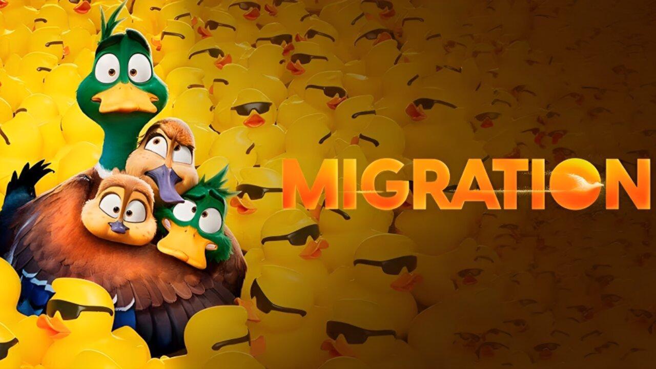 فيلم Migration 2023 مترجم كامل HD