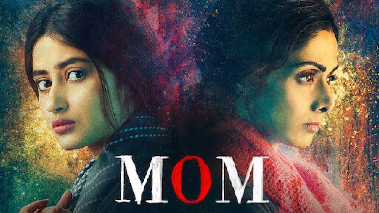 فيلم MOM 2017 مترجم كامل HD